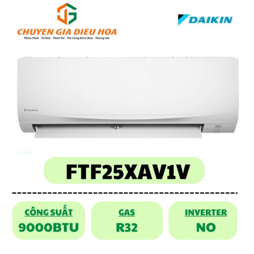 Điều hòa Daikin 1 chiều lạnh 9000 BTU FTF25XAV1V