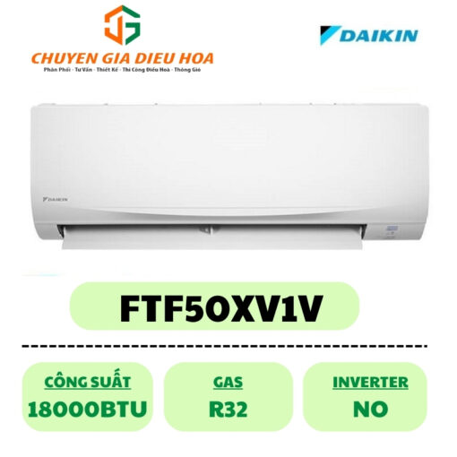 Điều hòa Daikin 1 chiều lạnh 18000BTU FTF50XV1V